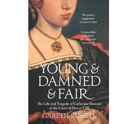 Gareth Russell Young and Damned and Fair (Tascabile)