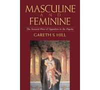 Gareth S. Hill Masculine and Feminine (Tascabile)