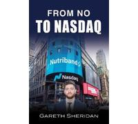 Gareth Sheridan From No To NASDAQ (Tascabile)