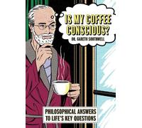 Gareth Southwell Is My Coffee Conscious? (Tascabile) (PRESALE 10/09/2026)