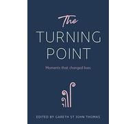 Gareth St John Thomas The Turning Point (Copertina rigida)