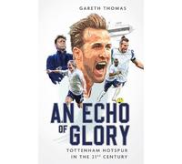 Gareth Thomas An Echo of Glory (Copertina rigida)