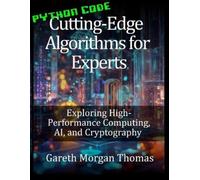 Gareth Thomas Cutting-Edge Algorithms for Experts (Tascabile)