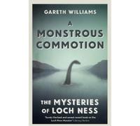 Gareth Williams A Monstrous Commotion (Tascabile)
