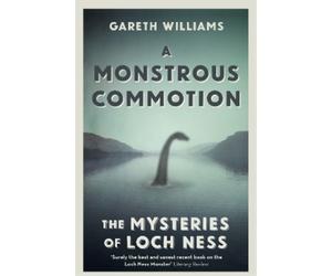 Gareth Williams A Monstrous Commotion (Tascabile)