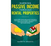 Gareth Woods Earning Passive Income Through Rental Properties (Copertina rigida)