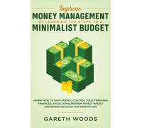 Gareth Woods Improve Money Management by Learning the Steps t (Copertina rigida)