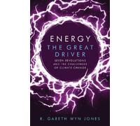 Gareth Wyn Jones Energy, the Great Driver (Tascabile)
