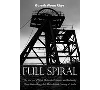 Gareth Wynn Rhys Full Spiral (Tascabile)