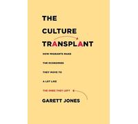 Garett Jones The Culture Transplant (Copertina rigida)