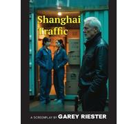 Garey Riester Shanghai Traffic (Tascabile)