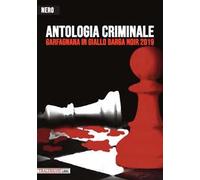 Garfagnana in Giallo Barga Noir 2019. Antologia criminale