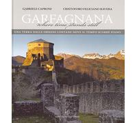 Garfagnana. Una terra dalle origini lontane dove il tempo scorre piano. Ed...