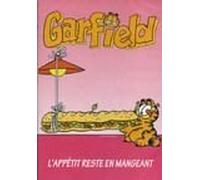 Garfield et ses amis : l'appetit reste en mangeant