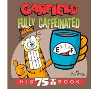 Jim Davis Garfield Fully Caffeinated (Tascabile) Garfield