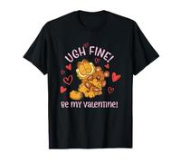 Garfield Valentine's Day Ugh Fine Be My Valentine Maglietta