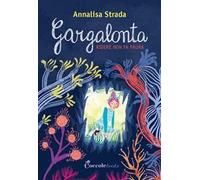 Gargalonta. Ridere non fa paura