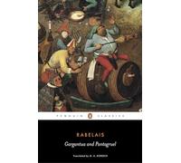 Francois Rabelais Gargantua and Pantagruel (Tascabile)