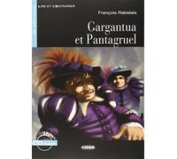 Gargantua et Pantagruel con Audio Scaricabile, Collana Lire et S'entraîner: A2-niveau ERK