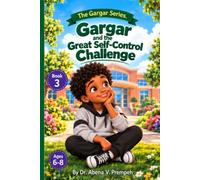 Gargar and the Great Self-Control Challenge