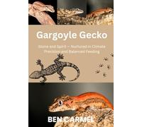 GARGOYLE GECKO: Stone and Spirit - Nurtured in Climate Precision and Balanced Feeding