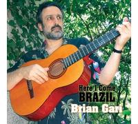 Gari, Brian - Here I Come Brazil