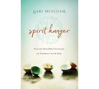 Gari Meacham Spirit Hunger (Tascabile)