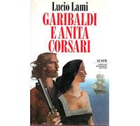 Garibaldi e Anita corsari
