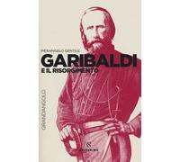 Garibaldi e il Risorgimento