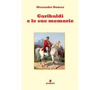 Garibaldi e le sue memorie