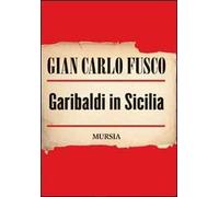 Garibaldi in Sicilia