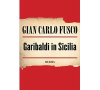 Garibaldi in Sicilia