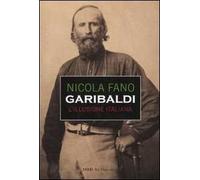 Garibaldi. L'illusione italiana