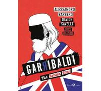 Garibaldi. The British tour