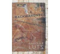 Garielle Lutz Backwardness (Tascabile)