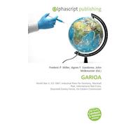GARIOA: World War II, JCS 1067, Industrial Plans for Germany, Marshall Plan, International Red Cross, Disarmed Enemy Forces, Far Eastern Commission