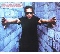 Garland Jeffreys - Hail Hail Rock'n'roll
