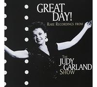Judy Garland Great Day Rare Recordings From The Judy Garland Show (CD)