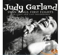 Garland, Judy - Swan Songs First Flights (3 CD)