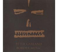 Garland, Peter - Cantares De La Frontera / Three Strange Angels