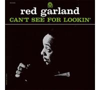 Garland, Red - Can't See For Lookin'