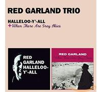 Garland Red Halleloo-Y'-All + When There Are Grey Skies (CD)
