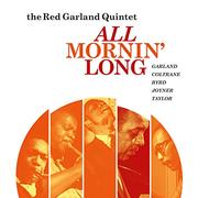Garland, Red Quintet - All Mornin Long