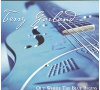 Garland, Terry - Out Where The Blue Begins
