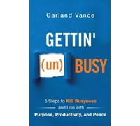 Garland Vance Gettin' (un)Busy (Tascabile)