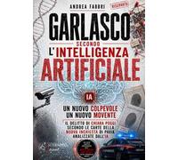 Garlasco secondo l'intelligenza artificiale. Un nuovo colpevole, un nuovo movente