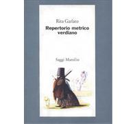 Garlato,Rita. - Repertorio metrico verdiano.