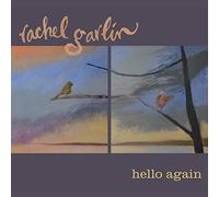 Garlin, Rachel - Hello Again