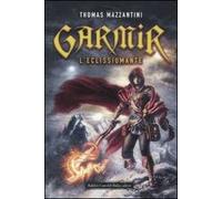 Garmir. L'eclissiomante