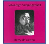 Garmo, Harry De - Sings Wagner/Mozart/Offenbach/